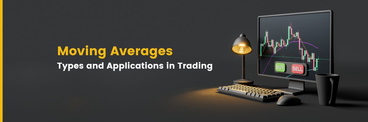 65746326c155e.1702126374.Blog Banner-Moving Averages Types and Applications in Trading